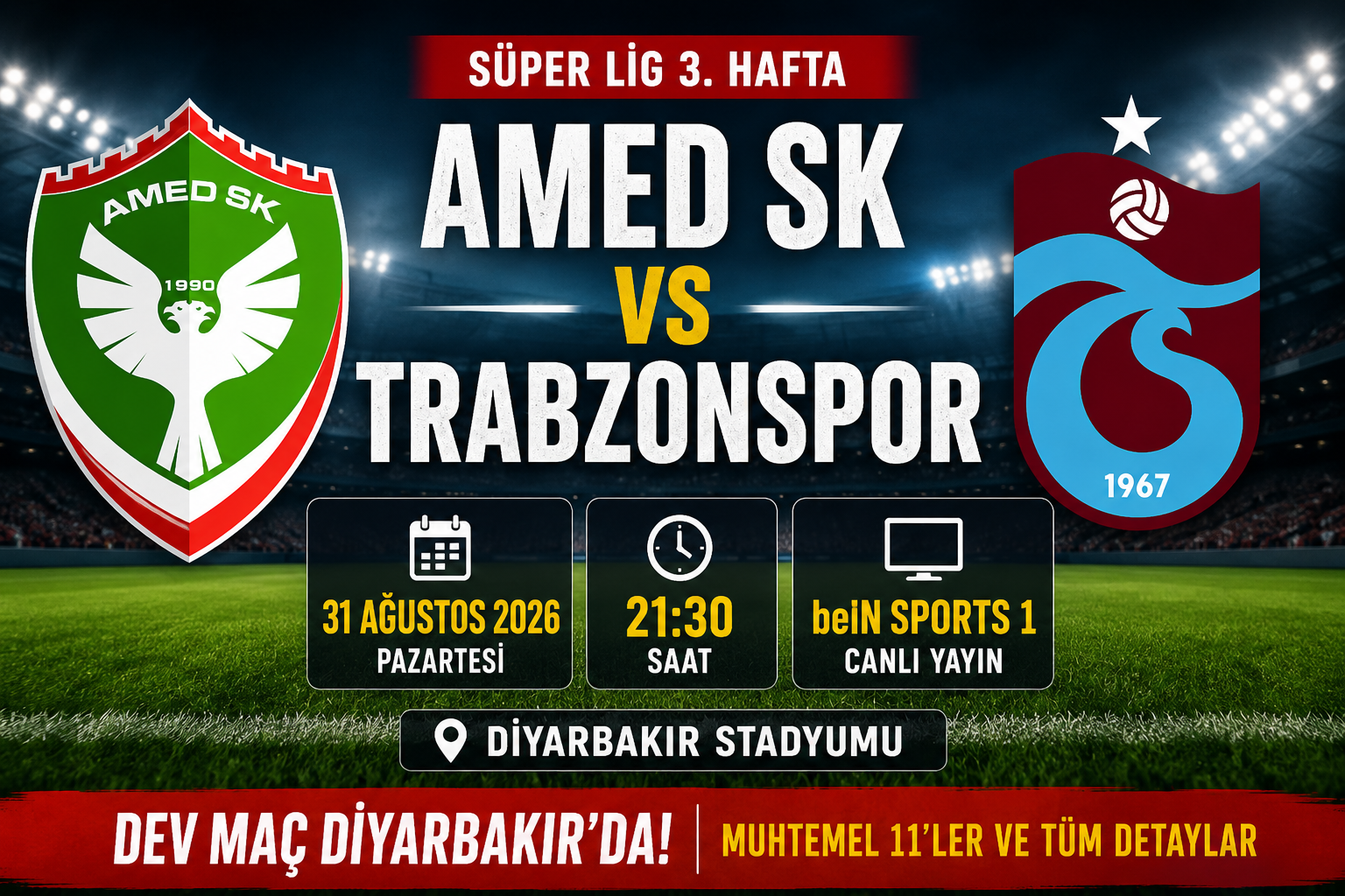 Amed SK-Trabzonspor maçı bu akşam: Saat kaçta, hangi kanalda? Muhtemel 11’ler belli oldu