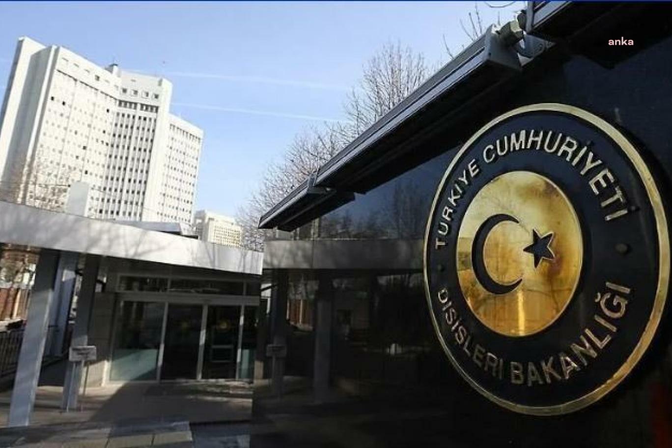 Dışişleri Bakanlığı: "Türkiye, uluslararası alanda barış ve istikrarın sağlanması için her türlü katkıyı sunmaya devam edecektir"