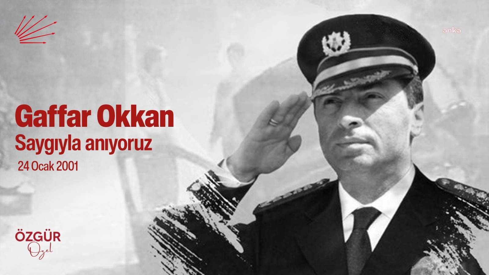 ÖZGÜR ÖZEL: "BİR SUİKAST SONUCUNDA ŞEHİT OLAN DİYARBAKIR EMNİYET MÜDÜRÜ GAFFAR OKKAN'I ÖLÜMÜNÜN 23'ÜNCÜ YILINDA SAYGI VE MİNNETLE ANIYORUM"