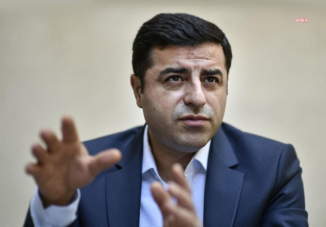 SELAHATTİN DEMİRTAŞ'TAN ERDOĞAN'A VAN MESAJI: "BU HUKUKSUZ GİRİŞİME, DUR DEMENİZİ BEKLİYORUZ"