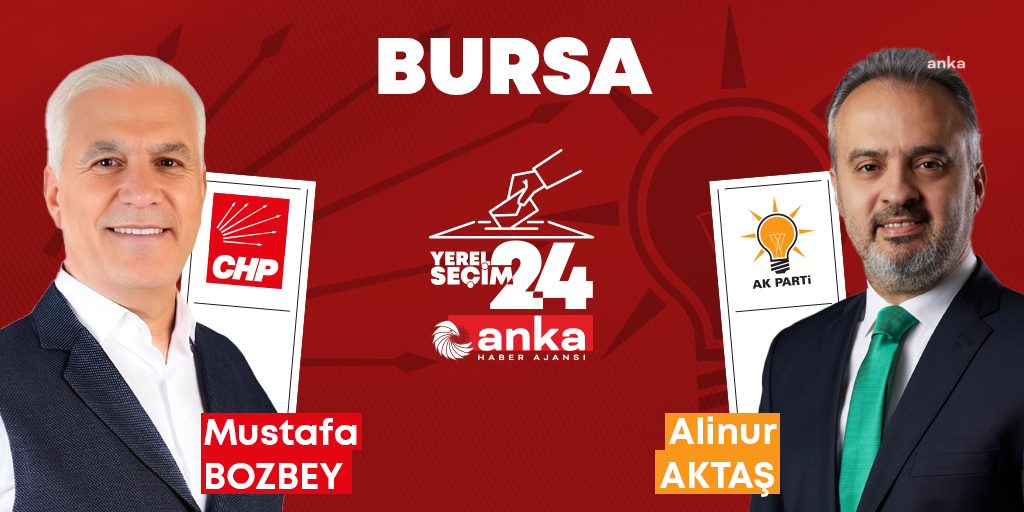 YEREL SEÇİM 2024... BURSA’DA SON DURUM