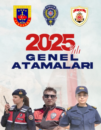 36 Bin 686 Jandarma, 22 Bin 45 Polis, 1.701 Sahil Güvenlik Personeline Atama