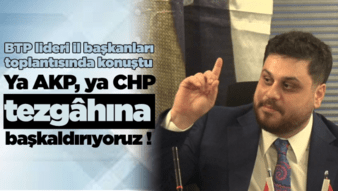 HÜSEYİN BAŞ: 'YA AKP YA CHP TEZGAHINA BAŞ KALDIRIYORUZ..''