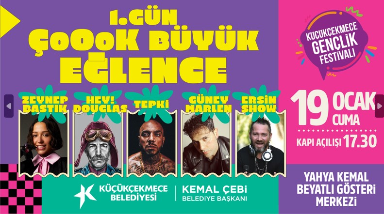 SÖMESTİRDE EĞLENCENİN ROTASI DEĞİŞMİYOR: 'KÜÇÜKÇEKMECE BELEDİYESİ 3.GENÇLİK FESTİVALİ BAŞLIYOR'