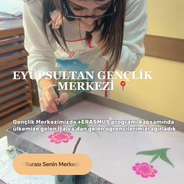 İtalyan Öğrenciler Eyüpsultan Gençlik Merkezi’nde Türk Kültürünü Keşfetti