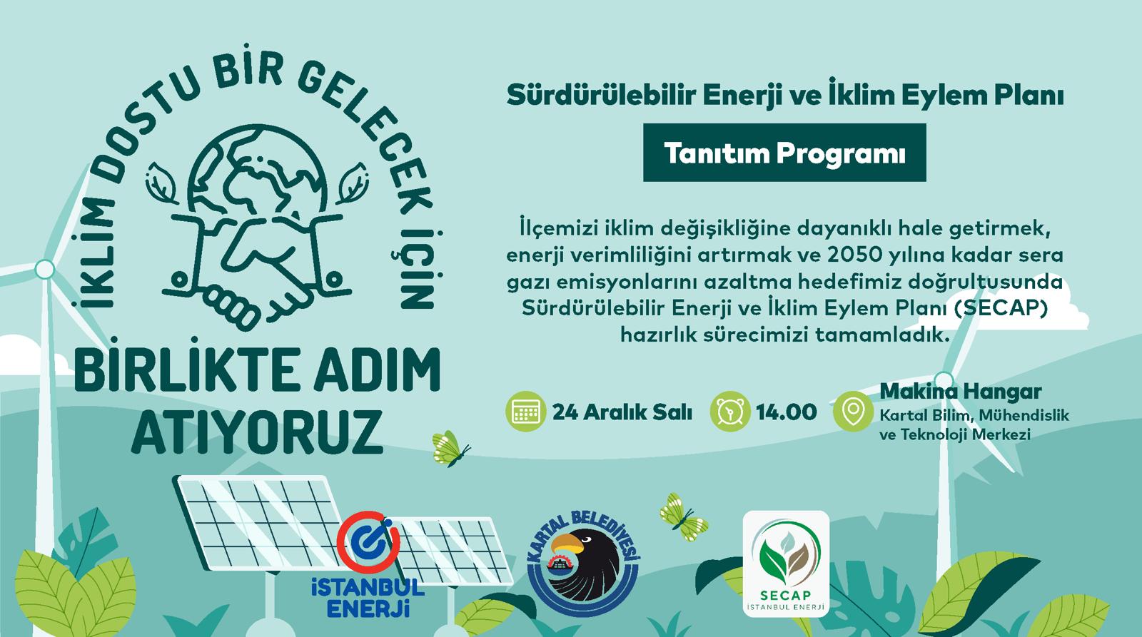  Kartal Belediyesi, İklim Dostu Gelecek İçin SECAP Planını Tamamladı